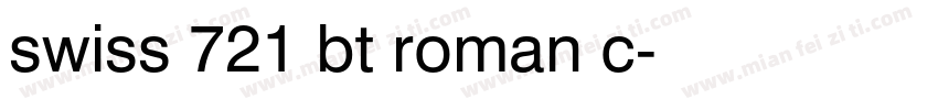 swiss 721 bt roman c字体转换